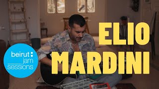 Elio Mardini - Carla's Tattoo | Beirut Jam Sessions