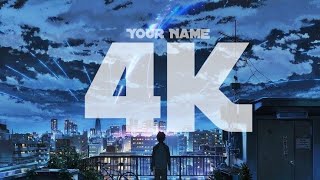 Your name 4K |TIK TOK edit|