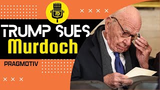 Trump Sues Murdoch Over WSJ Epstein Birthday Letter Article