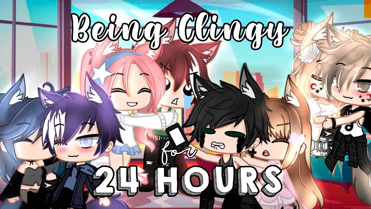 BEING CLINGY FOR 24 HOURS || Challenge || Gacha Club || Gacha || GLMM || Audrey Cookie