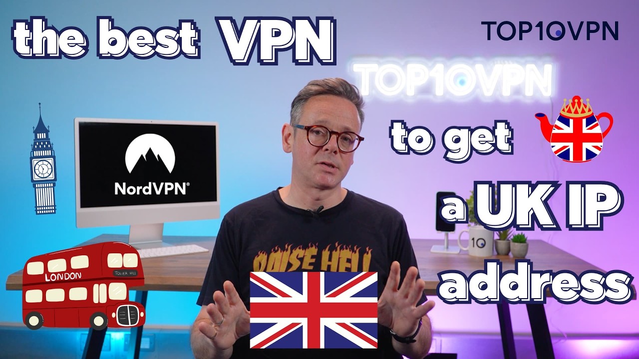 Best VPNs for Getting a UK IP Address (Unblock BBC iPlayer, ITVX & UK Banking Abroad)
