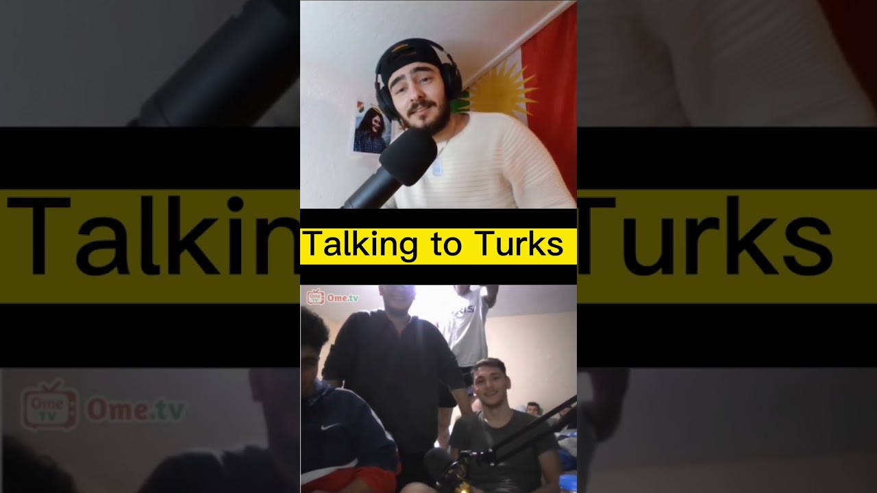 Talking to Turks