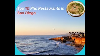 Top 10 Pho Restaurants in San Diego
