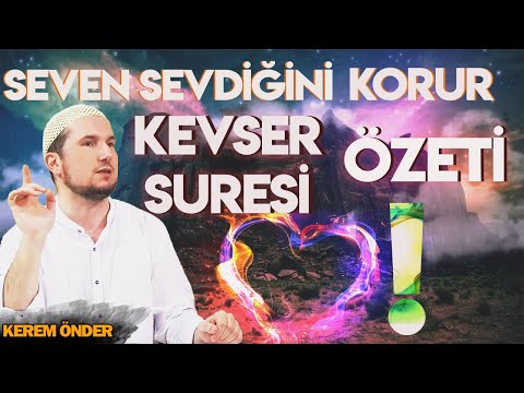 SEVEN SEVDİĞİNİ KORUR! - Kevser suresinin özeti! / Kerem Önder