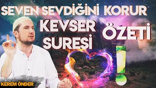 SEVEN SEVDİĞİNİ KORUR! - Kevser suresinin özeti! / Kerem Önder Resimi