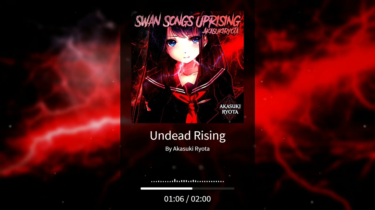AkasukiRyota | Undead Rising | 2018