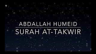 Surah At-Takwir Abdallah Humeid