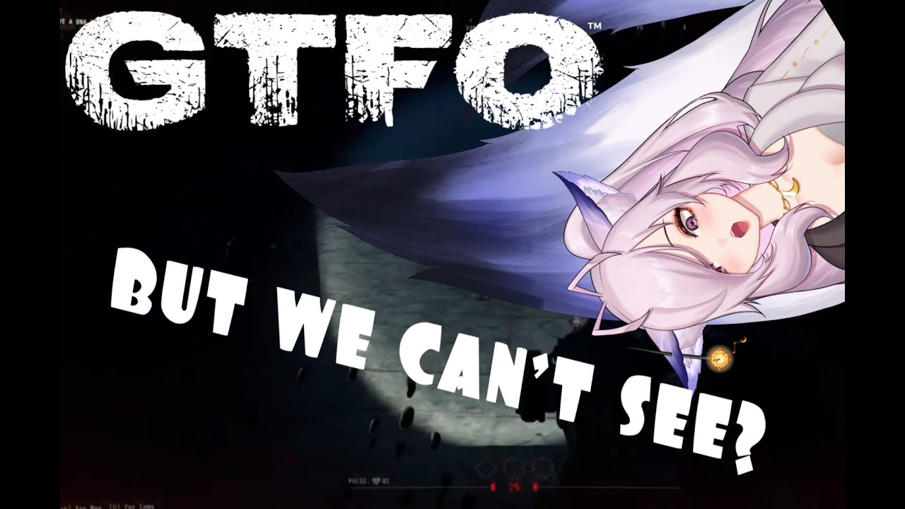 TOO MANY ENEMIES, CAN'T SEE || GTFO R1A1 blackout error challenge