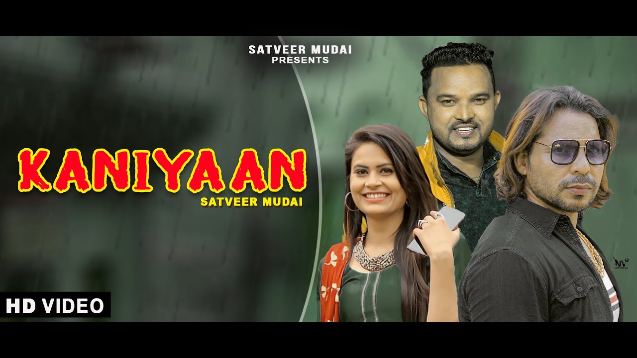 KANIYAAN |  SATVEER MUDAI | BALDEV THAIYA | MALKIT MAJOKA |ODD RAJPUT SONG