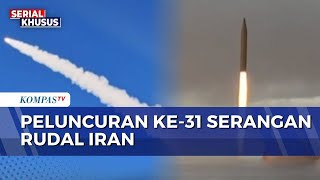 Iran Rilis Video Serangan Rudal Ke-31 Ke Israel, Sirine Di Tel Aviv Berbunyi Kompas Petang