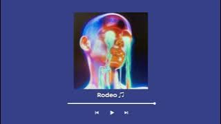 Rodeo - Audio ♫