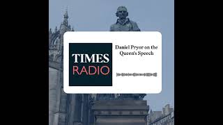 The Queens Speech on Times Radio