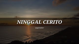 Ninggal Cerito (Purwokerto) - Guyonwaton || Story WA 30 detik