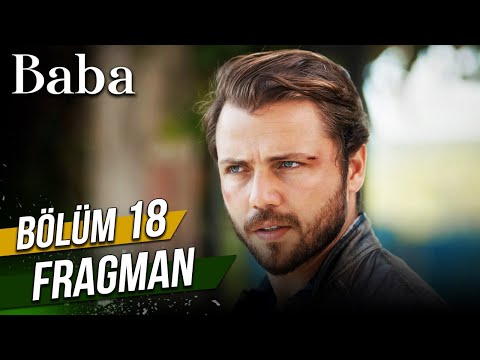 Baba 18. Bölüm Fragman