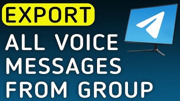 How To Export All Voice Messages From A Group On Telegram App On PC (New Update)