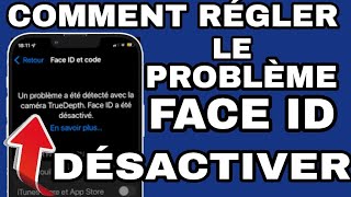 RÉSOUDRE LE PROBLÈME DE LA CAMÉRA TRUEDEPTH NE FONCTIONNE PLUS ET COMMENT RÉACTIVER FACE ID