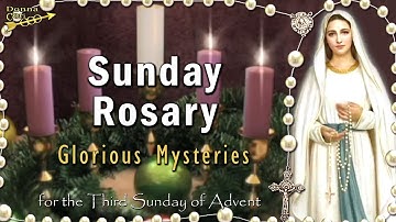 TODAY HOLY ROSARY Sunday 🙏 Glorious Mysteries, DECEMBER 15, 2024, THIRD SUNDAY of ADVENT ROSARY