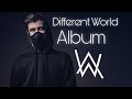 Alan Walker S Different World Full Album Alan Walker S Different World Full Album