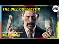 The Bill Collector | HD I Full Movie | Crime Drama | Full movie in English