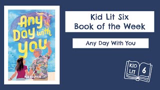 Download Lagu Kid Lit Six Book Talk: Any Day With You MP3