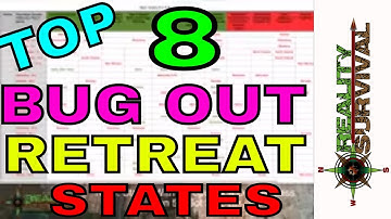The Top 8 States To Buy A Bug Out Retreat Location