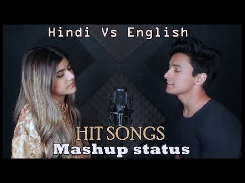 English vs Hindi Songs Mashup by Aksh Baghla & Ananya Birla || Downloading link in the description