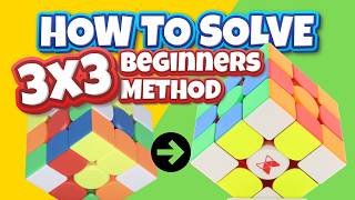 EASY: Learn how to solve a 3x3 using the beginners method