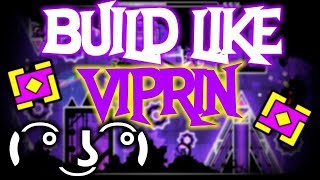 HOW TO BUILD LIKE VIPRIN (100% ACCURATE)