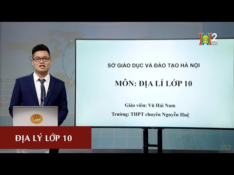 MÔN ĐỊA LÝ - LỚP 10 | ĐỊA LÝ CÁC NGÀNH CÔNG NGHIỆP (TIẾT 1) | 15H00 NGÀY 19.03.2020 | HANOITV