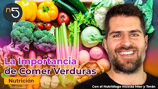 ¿Por qué Debes Comer Verduras? | Nutrición En Cinco | En5.mx