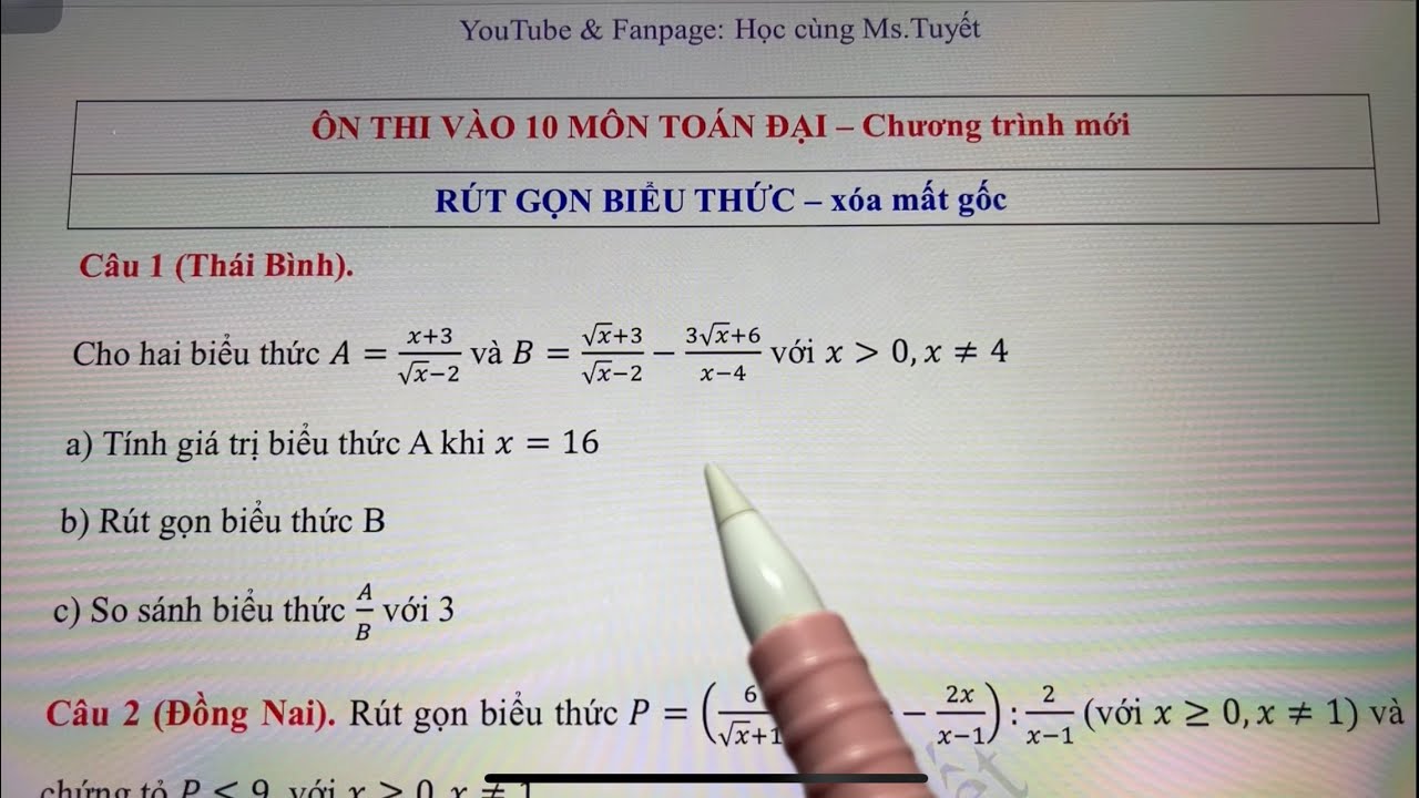 Toán 9. Rút gọn biểu thức - thi vào 10 chương trình mới - xóa mất gốc- đề thi chính thức
