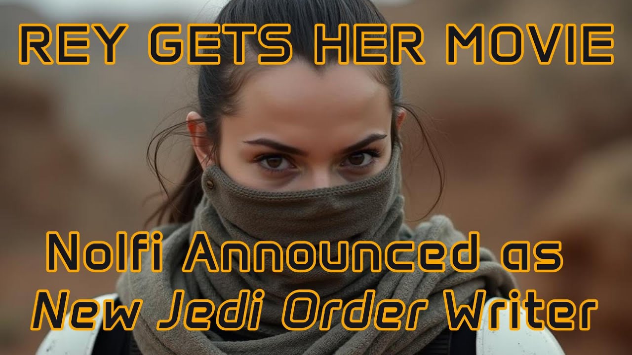 Rey Gets Her Movie? George Nolfi Announced as Star Wars: New Jedi Order Screenwriter