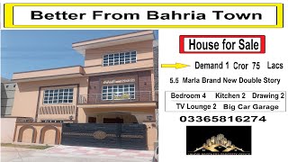 Better From Bahria 5.5 Marla 4-Bed Brand New House for Sale Demand 1 Crore 75 Lacs - 0336-5816274