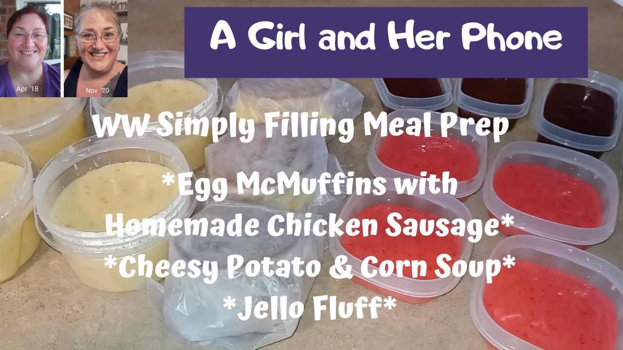 WW Simply Filling Meal Prep | Egg McMuffins, Cheesy Potato & Corn Soup, Jello Fluff