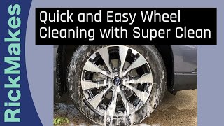 Quick and Easy Wheel Cleaning with Super Clean