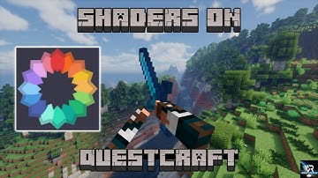 QuestCraft: The Ultimate Guide to Instances & Shaders! [v6.00]