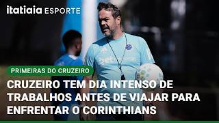 DE OLHO NO CORINTHIANS, CRUZEIRO TREINA E EMBARCA RUMO A SÃO PAULO PARA DUELO PELO BRASILEIRÃO