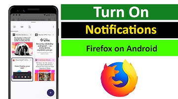 How to Turn On Notifications in Firefox Mobile?
