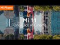 Mi 11 One-Click AI Cinema | #MovieMagic