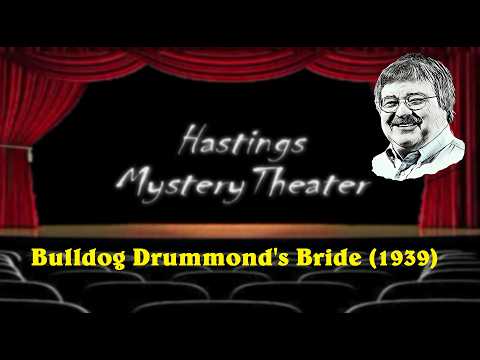 Hastings Mystery Theater "Bulldog Drummond's Bride" #mysterymovie #fullmovie still