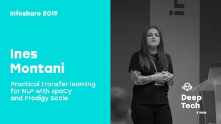 Infoshare 2019 - Ines Montani: Practical transfer learning for NLP with spaCy and Prodigy Scale