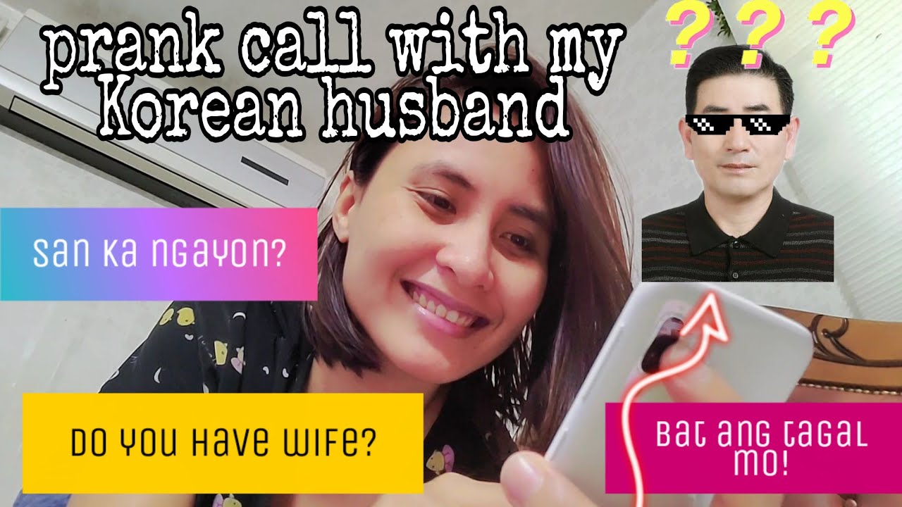 Prank Call With My Korean Husband Ruthea Kim Youtube