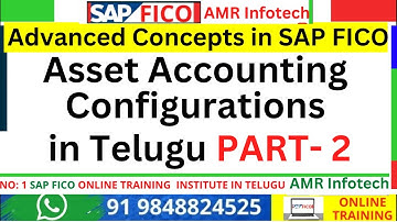 Complete Asset Accounting Configuration in SAP FICO  in Telugu PART 2 - AMR  Infotech