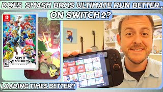 Does Smash Bros Ultimate Run Better on the Switch 2?