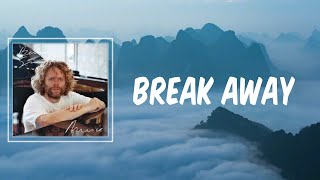 Break Away (Lyrics) - Benny Sings