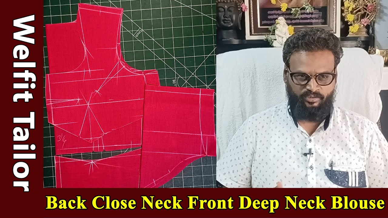 Back Close Neck Front Deep Neck Blouse Cutting for Beginners | Welfit Tailor