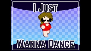 i just wanna dance meme