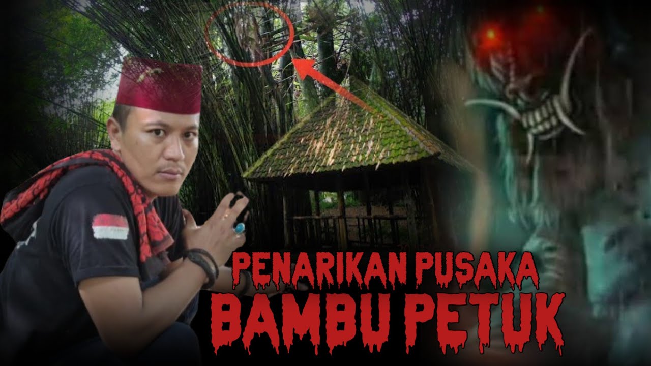 PENARIKAN PUSAKA..!!! BAMBU PETUK..!!! MAKAM KRAMAT