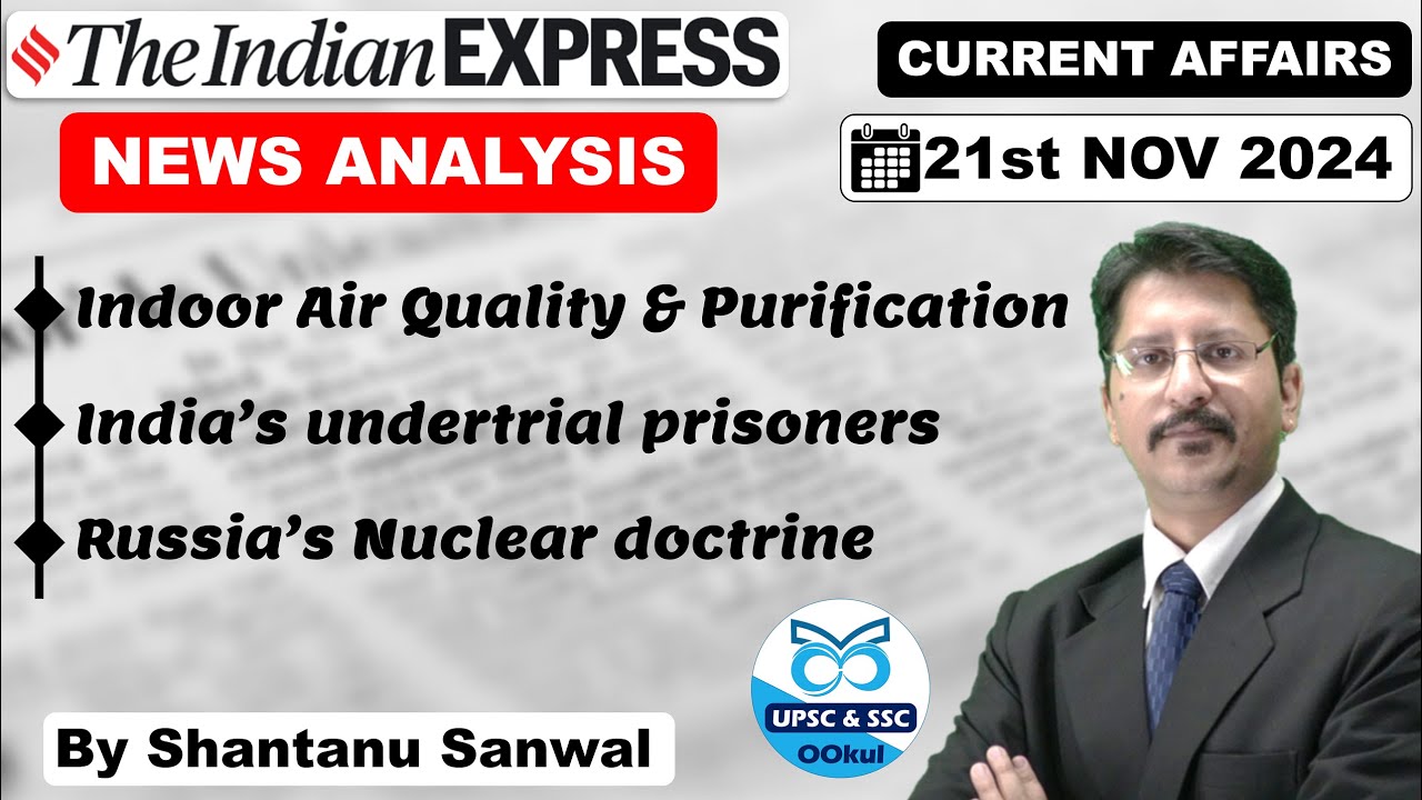 Indian Express Newspaper Analysis | 21 NOVEMBER 2024 | Indian Express ...