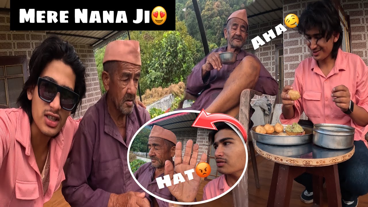 मैं गया नेनिहाल नाना के पास😍,नाना जी आया रहता है गुस्सा😡।Pahadi lifestyle vlog 